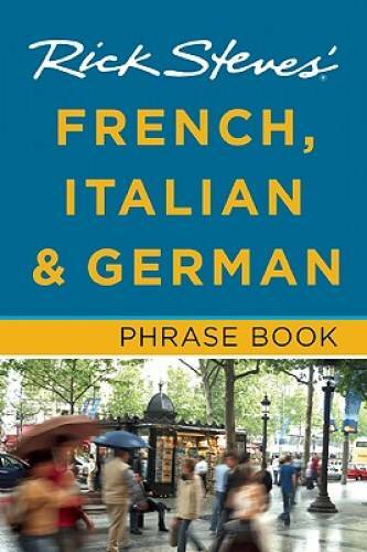 Rick steves french italian - steves,